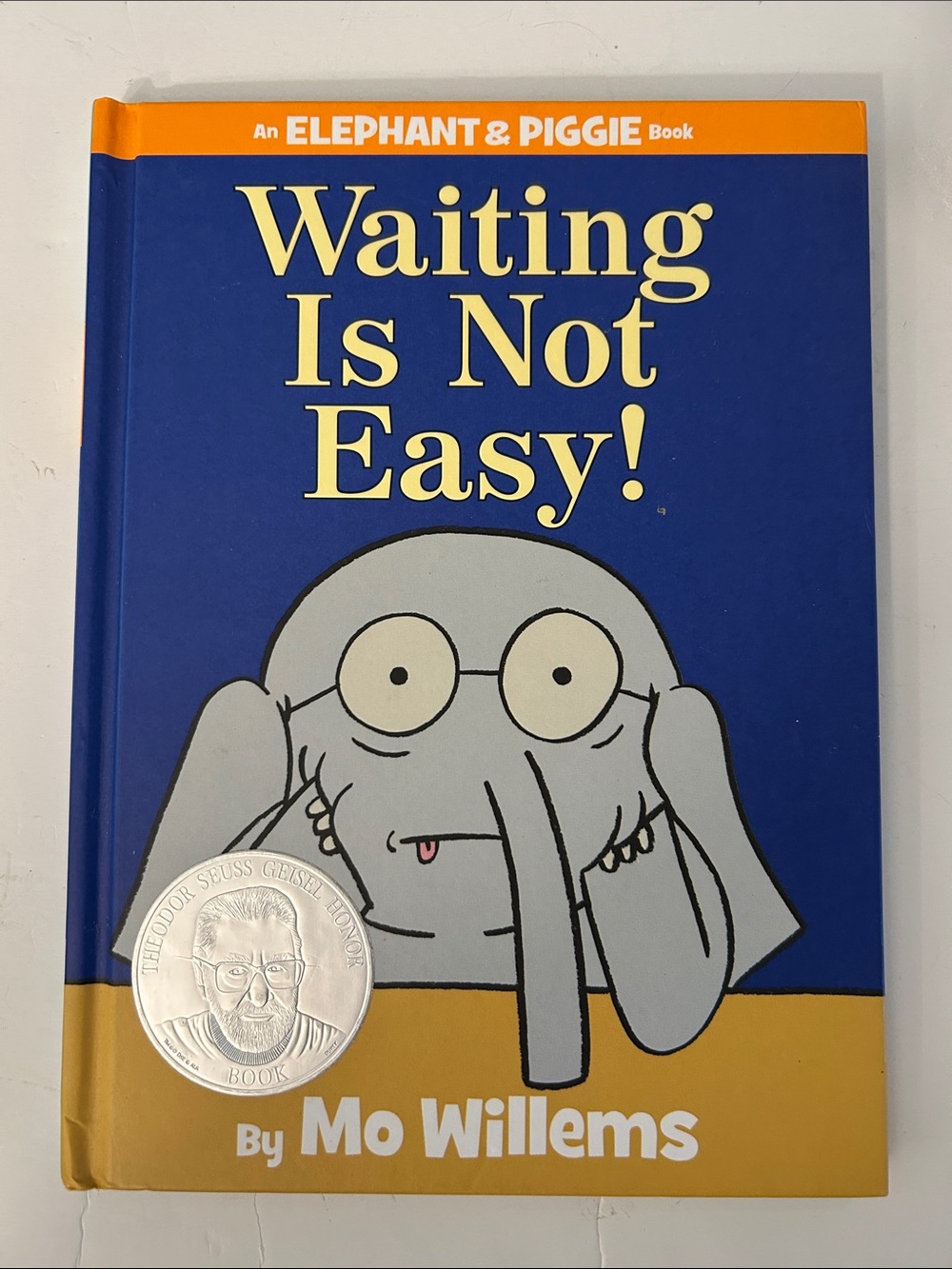 Waiting is not Easy hardcover book by Mo Willems an elephant & piggie honor seal